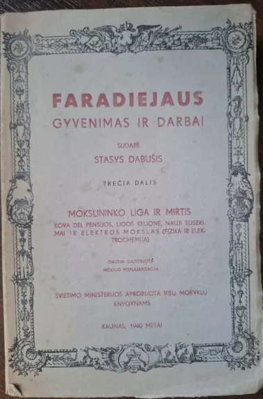 Faradiejaus gyvenimas ir darbai