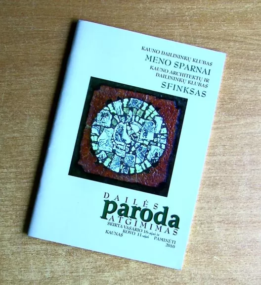 Dailės paroda atgimimas 2010