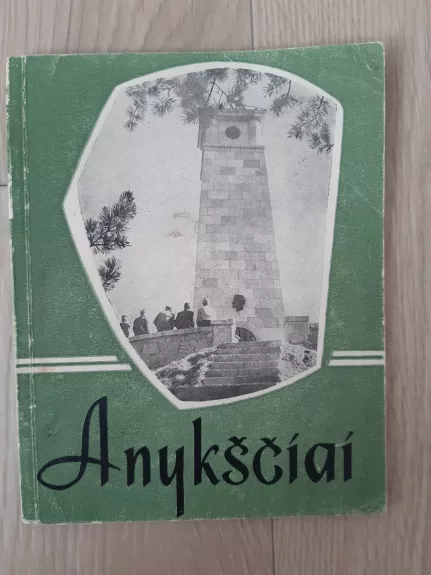 Anykščiai ir jų apylinkės