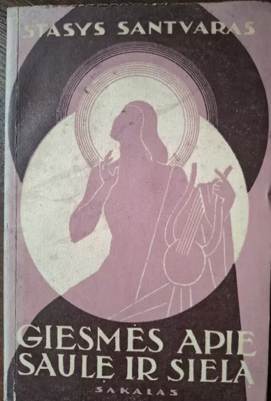 Giesmės apie saulę ir sielą