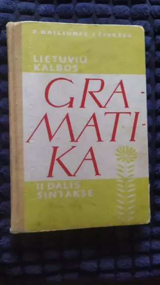 Lietuvių kalbos gramatika. 2 dalis. Sintaksė