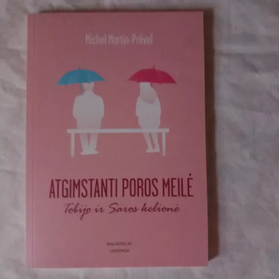 atgimstanti poros meilė