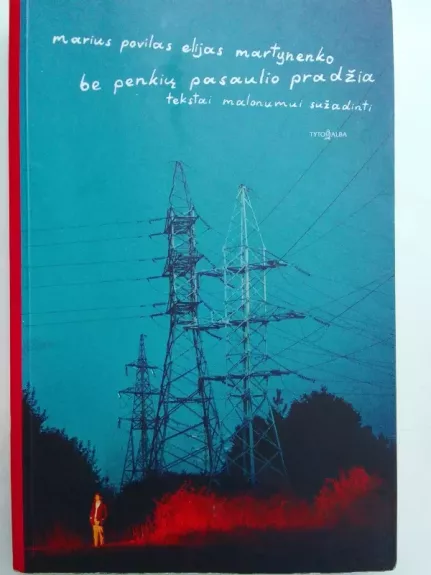 Be penkių pasaulio pradžia