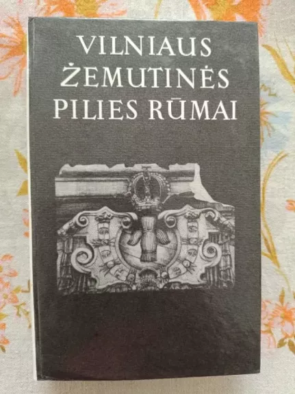 Vilniaus žemutinės pilies rūmai
