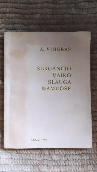 Sergančio vaiko slauga namuose