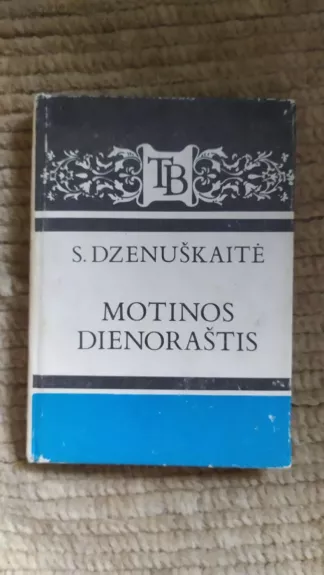 Motinos dienoraštis