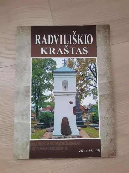Radviliškio kraštas 2024 m. Nr. 1(39)