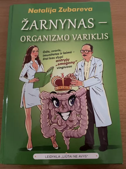 Žarnynas - organizmo variklis