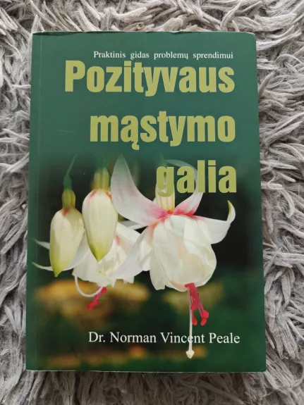 Pozityvaus mąstymo galia