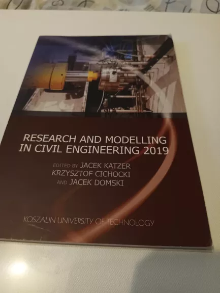 Research and modelling in civil engineering 2019