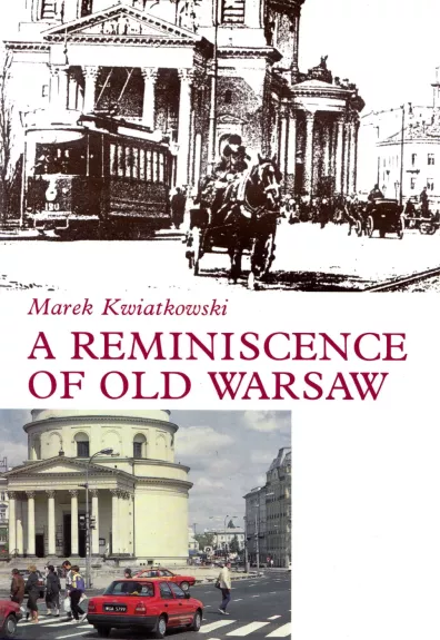 Wspomnienie dawnej Warszawy