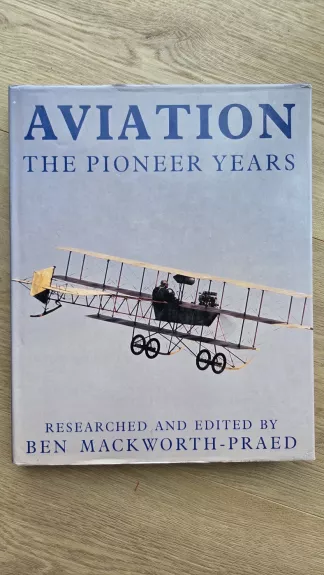 Aviation The Pioneer Years