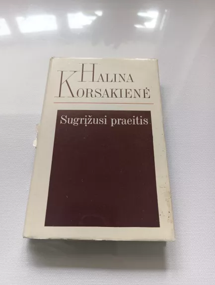 Sugrįžusi praeitis