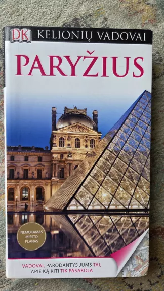 Paryžius. Kelionių vadovas