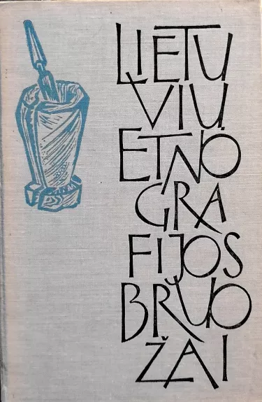 Lietuvių etnografijos bruožai