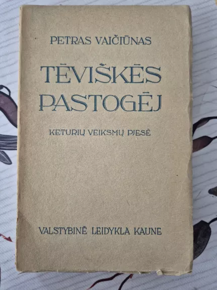Tėviškės pastogėj