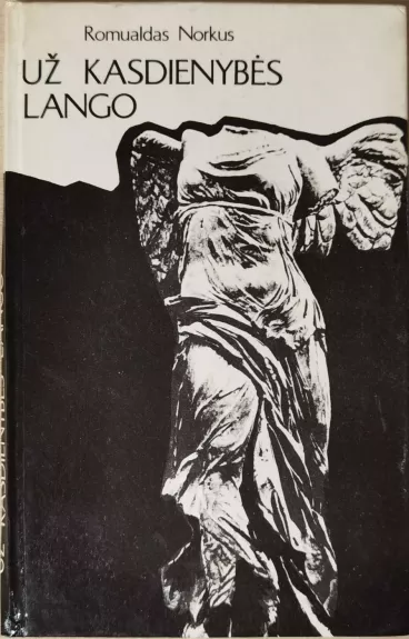 Už kasdienybės lango