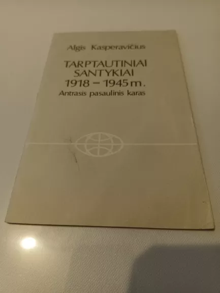 Tarptautiniai santykiai 1918-1945 m. Antrasis pasaulinis karas