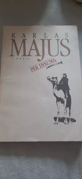 Per dykumą (II dalis)