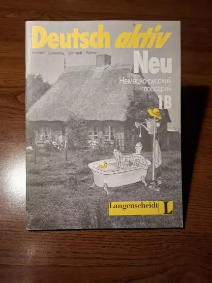 Deutsch aktiv Neu Nemetsko-russkiy glossariy 1B