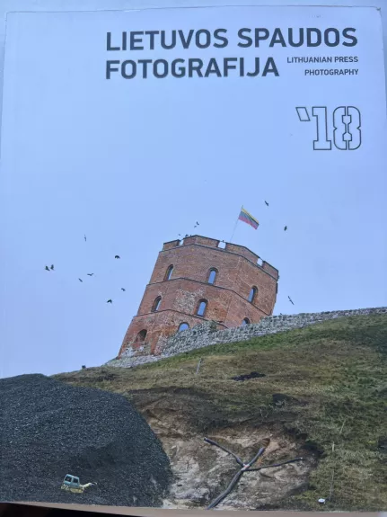 Lietuvos spaudos fotografija 2018