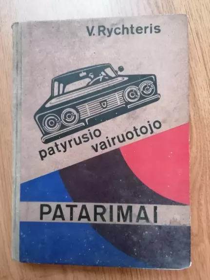 Patyrusio vairuotojo patarimai