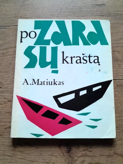 Po Zarasų kraštą