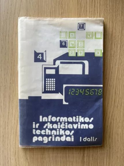Informatikos ir skaičiavimo technikos pagrindai I dalis