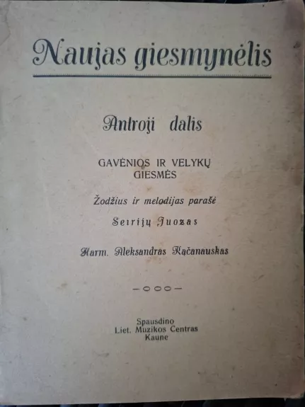 Naujas giesmynėlis (antroji dalis). Gavėnios ir Velykų giesmės