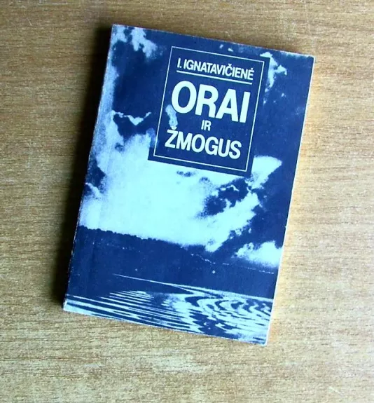 Orai ir žmogus