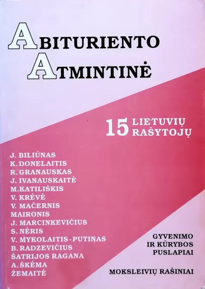 Abituriento atmintinė: 15 lietuvių rašytojų