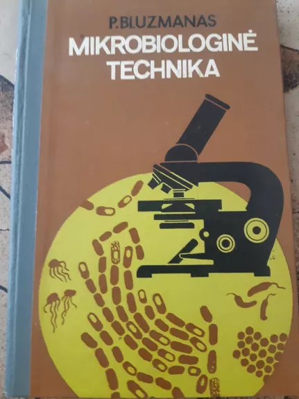 Mikrobiologinė technika