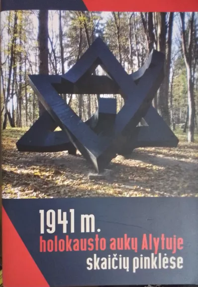 1941 m. holokausto aukų Alytuje skaičių pinklėse