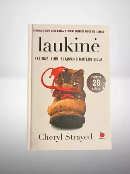 Laukinė kelionė, kuri išlaisvins moters sielą