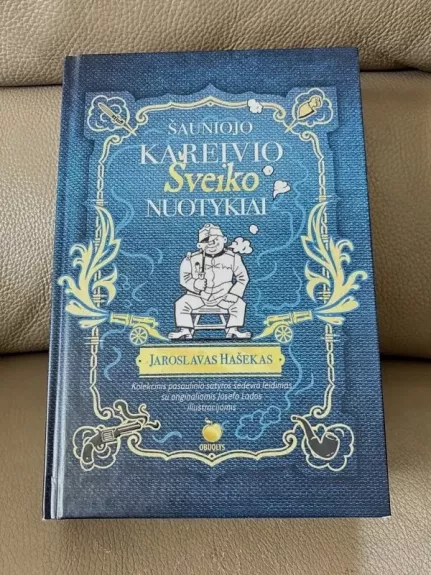 Šauniojo kareivio Šveiko nuotykiai - Jaroslavas Hašekas, knyga 1