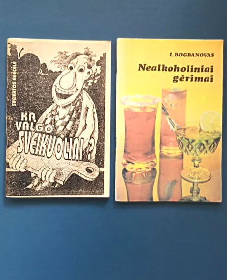 "Ką valgo sveikuoliai?" ir "Nealkoholiniai gėrimai"
