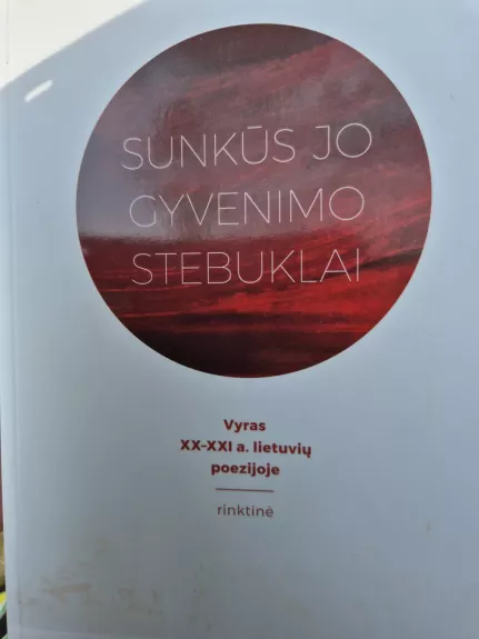 Sunkūs jo gyvenimo stebuklai