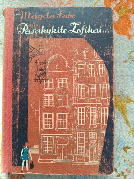 Pasakykite Zofikai...