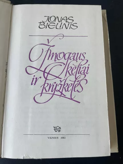 Žmogaus keliai ir kryžkelės