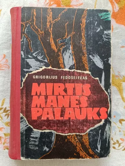 Mirtis manęs palauks