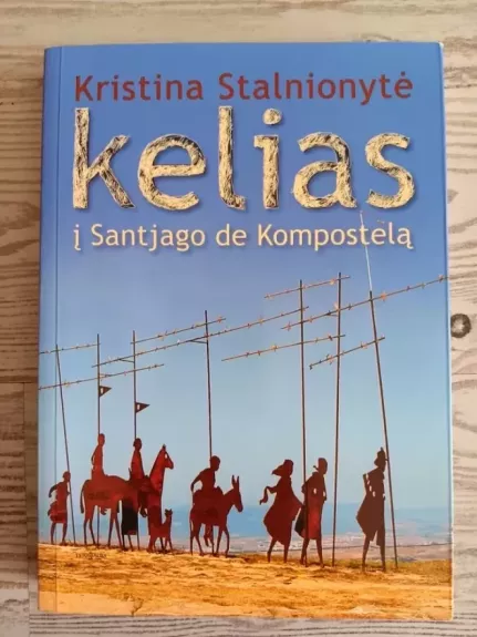 Kelias į Santjago dėl Kompostelą