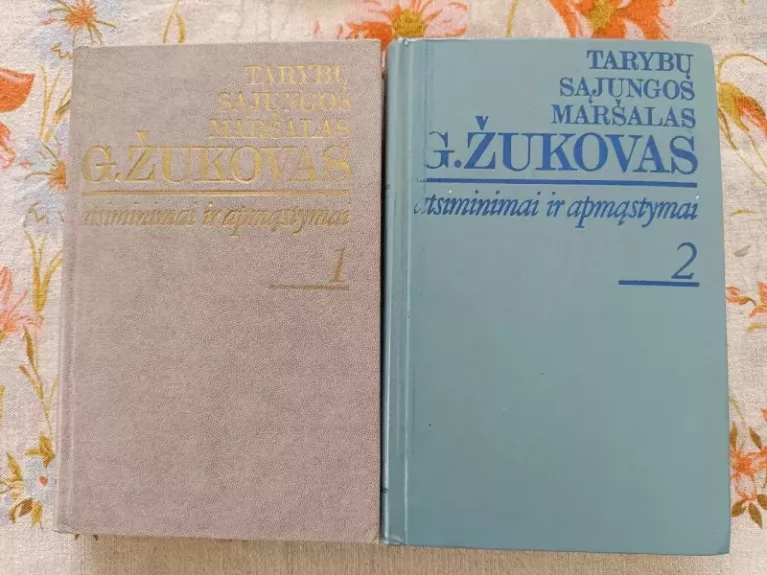 Tarybų sąjungos maršalas G.Žukovas atsiminimai ir apmąstymai 2