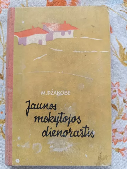 Jaunos mokytojos dienoraštis