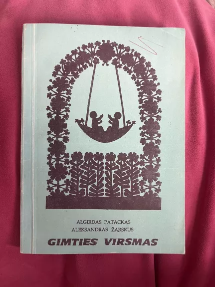 Gimties virsmas. Gimimas ir krikštynos