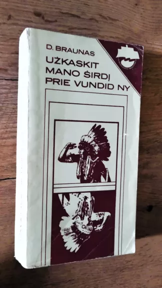 Užkaskit mano širdį prie Vundid Ny