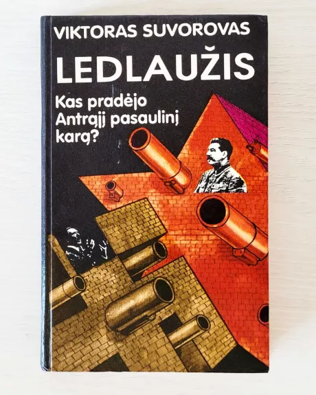 Ledlaužis. Kas pradėjo Antrąjį pasaulinį karą?