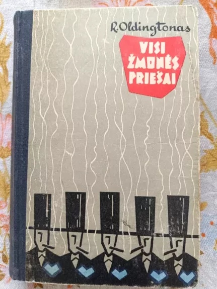 Visi žmonės priešai