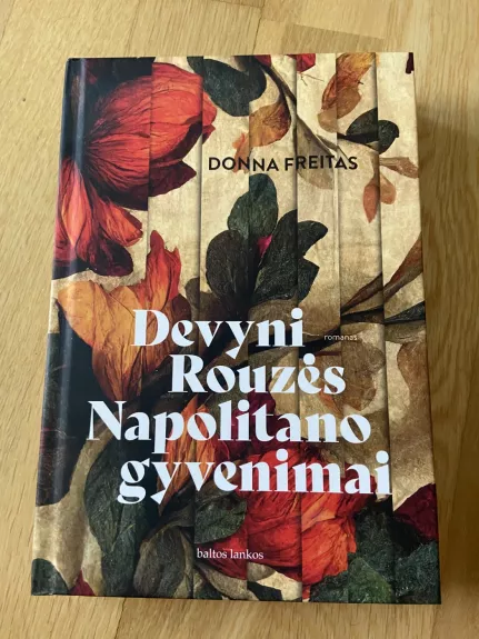 Devyni Rouzės Napolitano gyvenimai