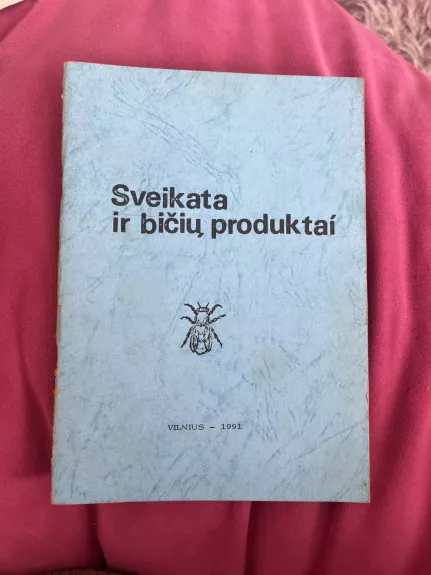 Sveikata ir bičių produktai