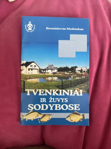 Tvenkiniai ir žuvys sodybose